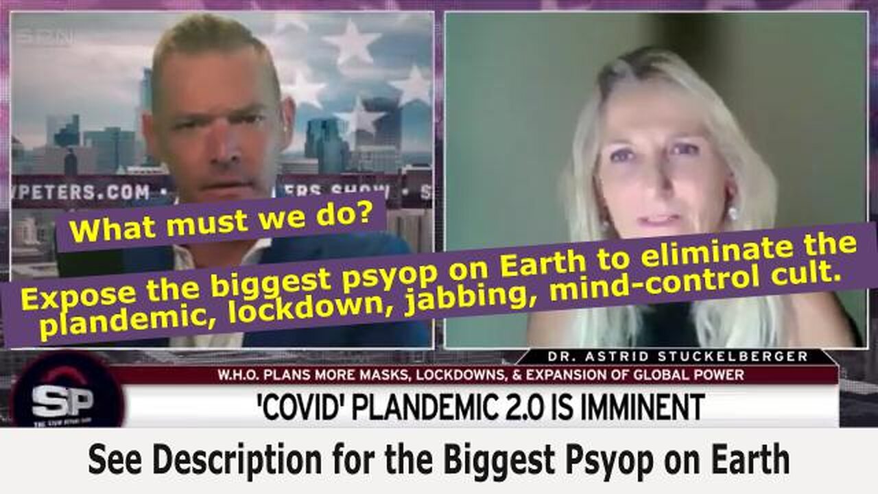 PLANDEMIC 2.0: WHO WHISTLEBLOWER DR. ASTRID STUCKELBERGER SAYS THEY ARE GOING TO DO IT AGAIN | SPS