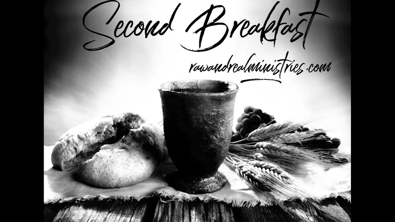 Second Breakfast: Is God Enough?