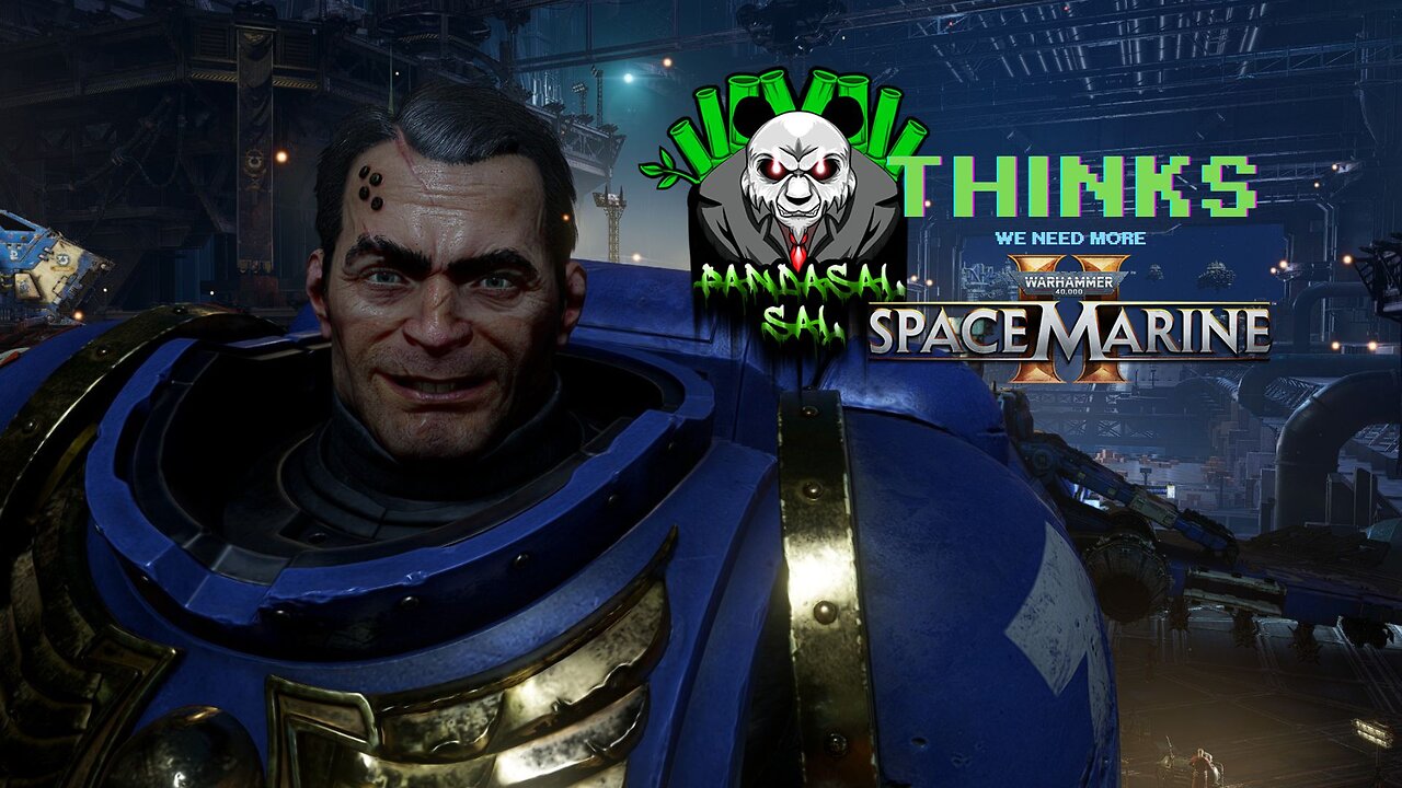 Pandasal Thinks: We Need More Games Like Warhammer 40,000 Space Marine II