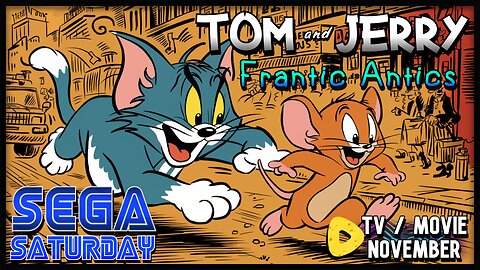 Tom and Jerry: Frantic Antics - Sega Saturday