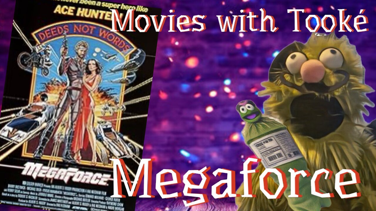 Movies with Tooké: Megaforce (1982)