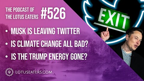 The Podcast of the Lotus Eaters #526