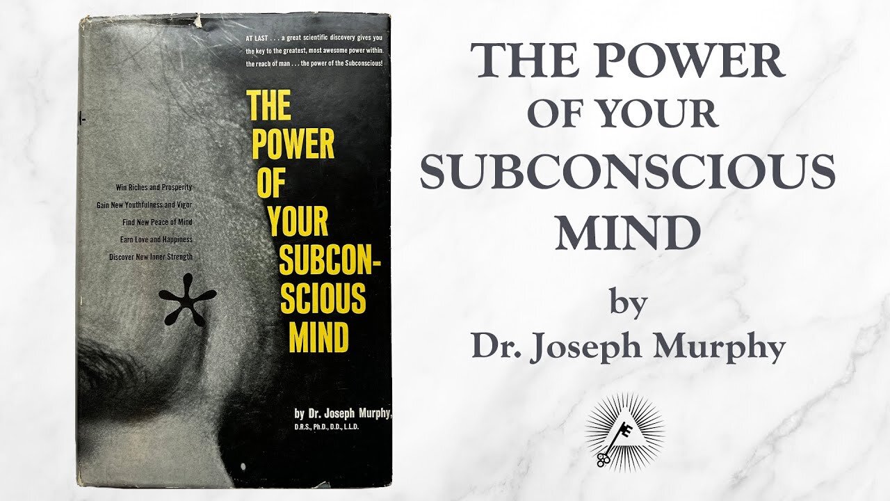 The Power of Your Subconscious Mind (1963) by Joseph Murphy