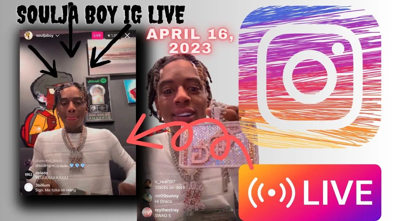SOULJA BOY IG LIVE: (16/04/23)