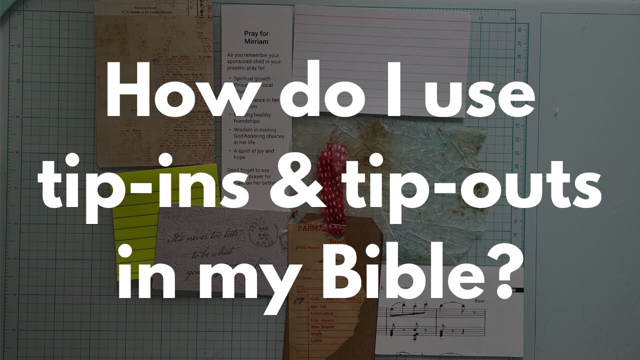 How to use tip-ins and tip-outs in your Bible and journaling