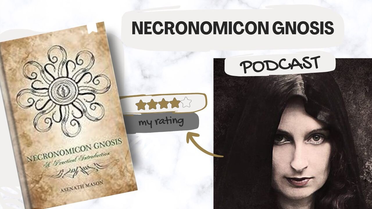 Podcast Necronomicon Gnosis de Arsenath Mason