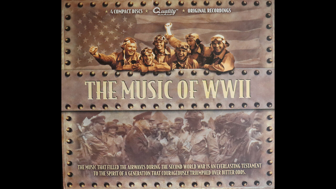 Music Of World War 2 - [Complete 4 CD Compilation]