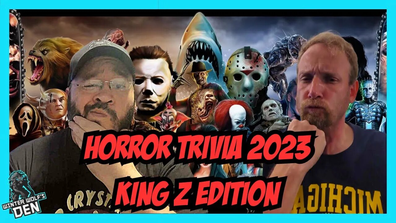 Horror Trivia Part 1 | King Z edition