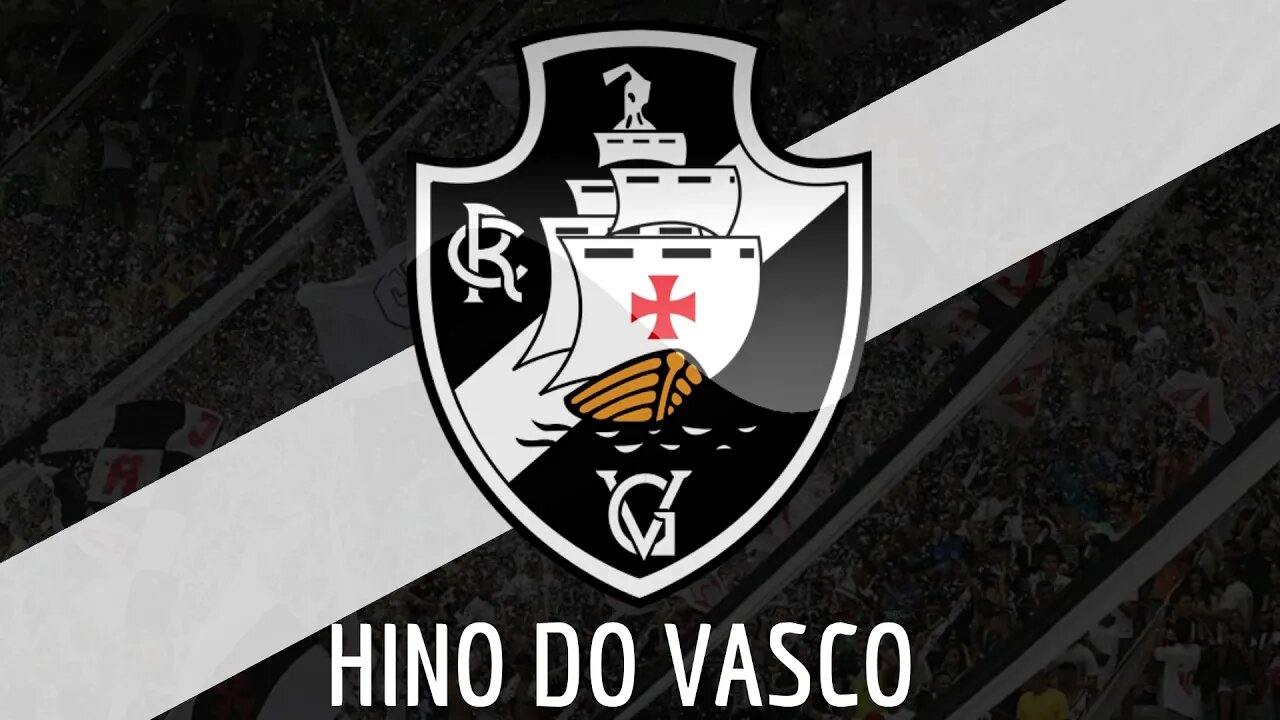 HINO DO VASCO DA GAMA