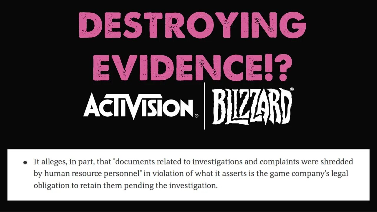 Activision Blizzard DESTROYED Evidence In Lawsuit!?