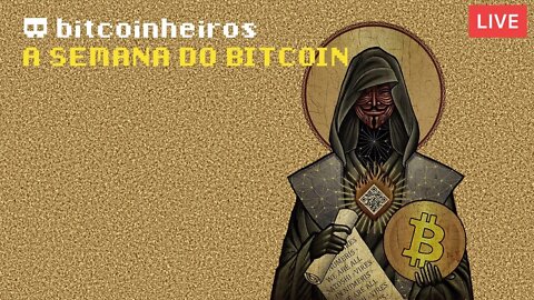 LIVE - A semana do bitcoin