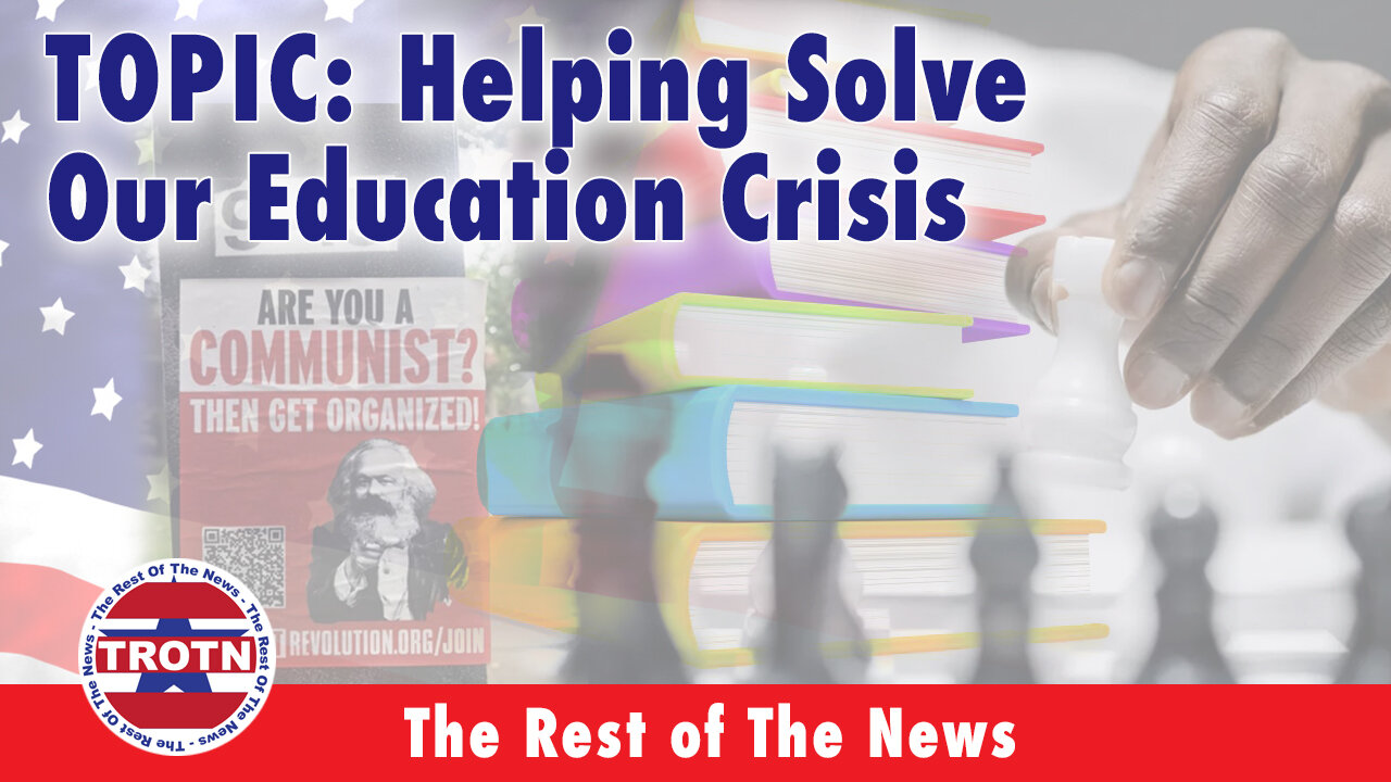 Helping Solve Our Education Crisis