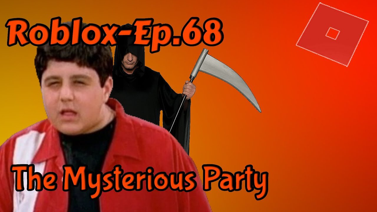 Roblox[Ep.68](The Mysterious Party)saving Josh form grim reaper