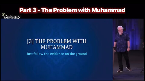 JAY SMITH - THE TRUTH ABOUT ISLAM’s ORIGIN - PART 3: THE PROBLEM WITH MUHAMMAD