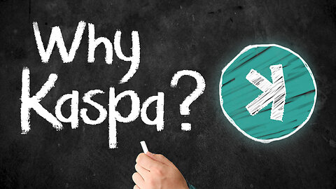 Why Kaspa? (Official Edit)