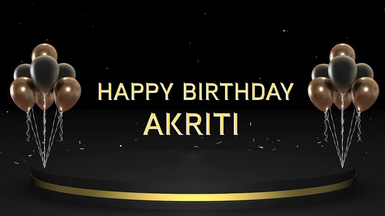 Wish you a very Happy Birthday Akriti