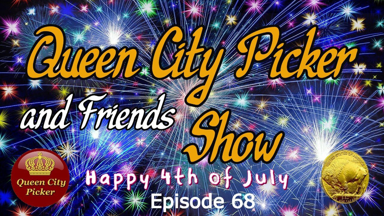 Queen City PIcker and Friends Show ep.68