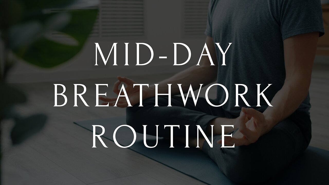 Mid-Day Breathwork Routine