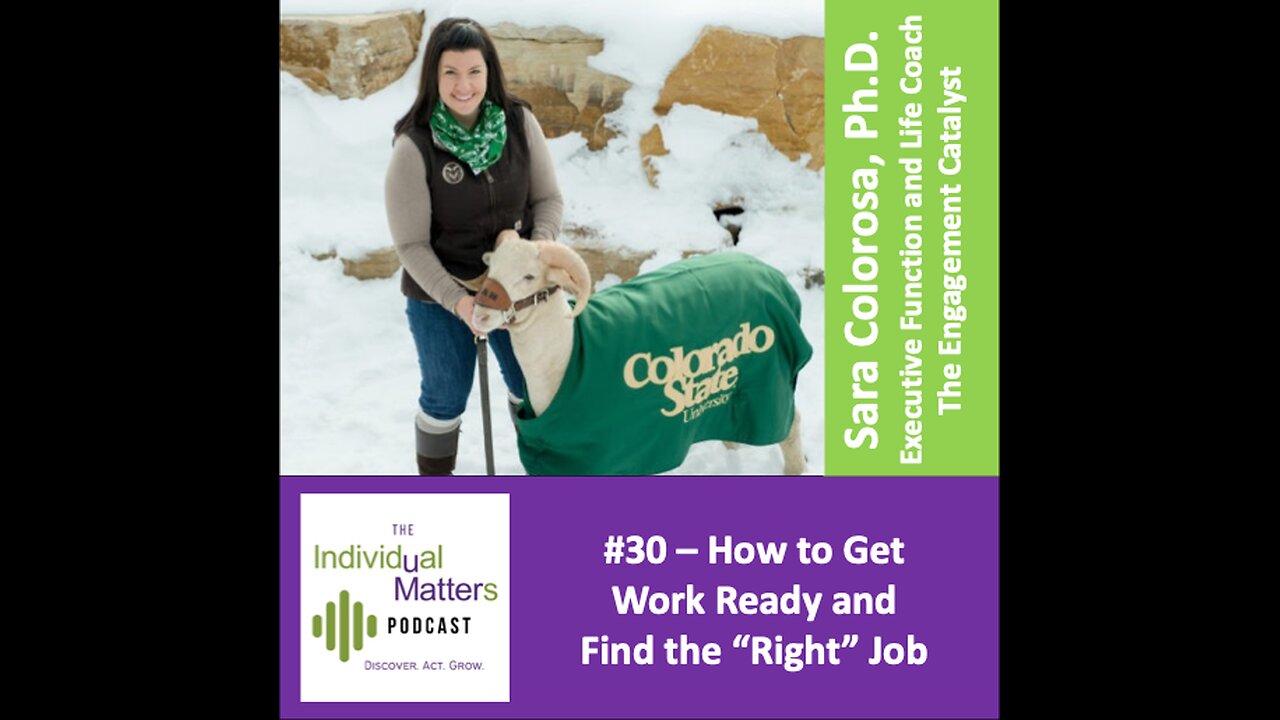 How to Get Work Ready and Find the "Right" Job: Sara Colorosa, Ph.D., The Engagement Catalyst