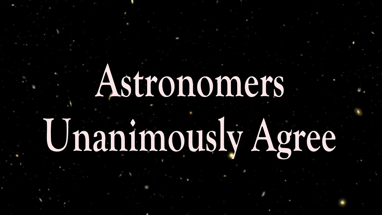 Astronomers Agree