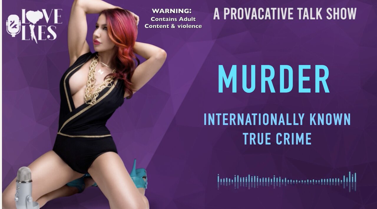 International MURDER CASE and former Oprah Winfrey guest on TRUE CRIME, REAL LIFE