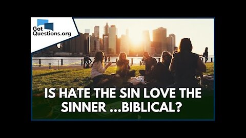 20191215 LOVE THE SINNER HATE THE SIN???