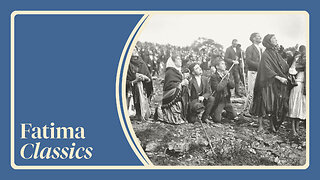 A Miracle at Fatima | Fatima Classics