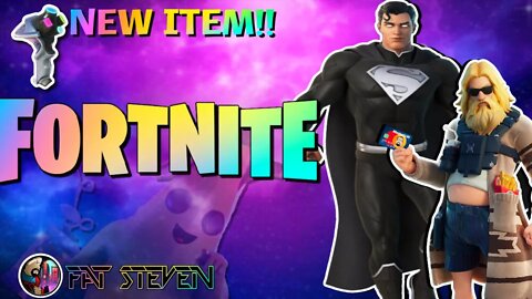 FAT Steven - #Fortnite NEW ITEM! #Superman is #Live