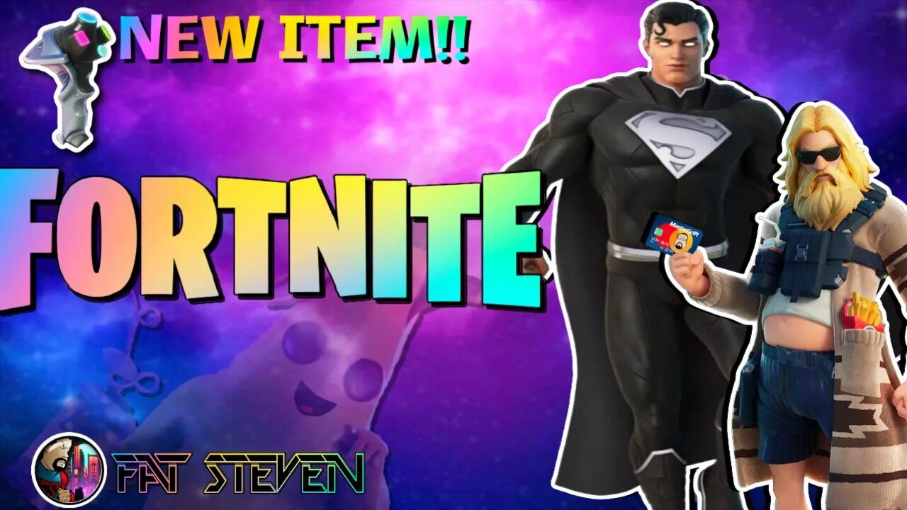 FAT Steven - #Fortnite NEW ITEM! #Superman is #Live