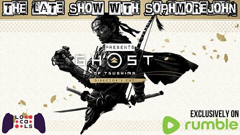 Here Comes The Sun | Episode 1 | Ghost of Tsushima (PS5) - The Late Show With sophmorejohn