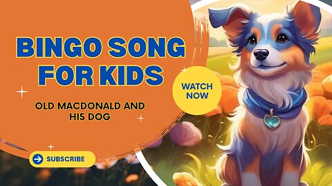 BINGO Song for Kids: Old MacDonald and His Dog | ABC Sing & Play