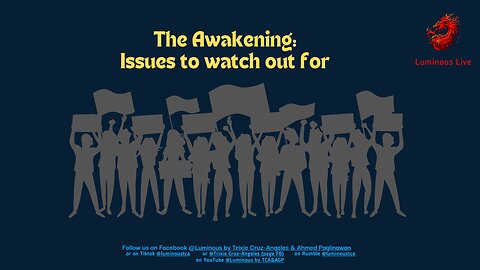 The Awakening: Issues to Watch out for