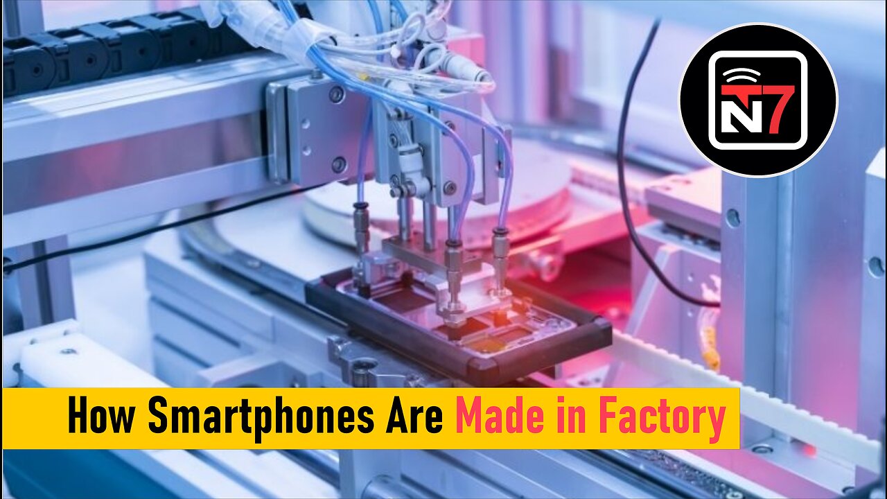 How Smartphones Are Made in Factory