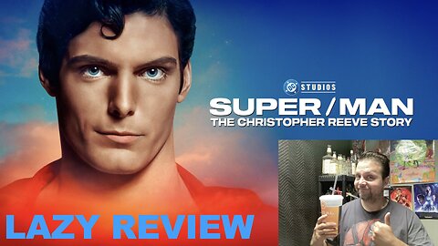 Lazy Review: Super-Man