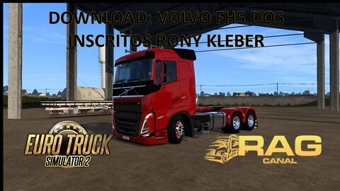 100% Mods Free: Volvo FH5 dos Inscritos Canal Rony Kleber Gamer