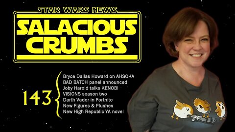 STAR WARS News and Rumor: SALACIOUS CRUMBS Episode 143