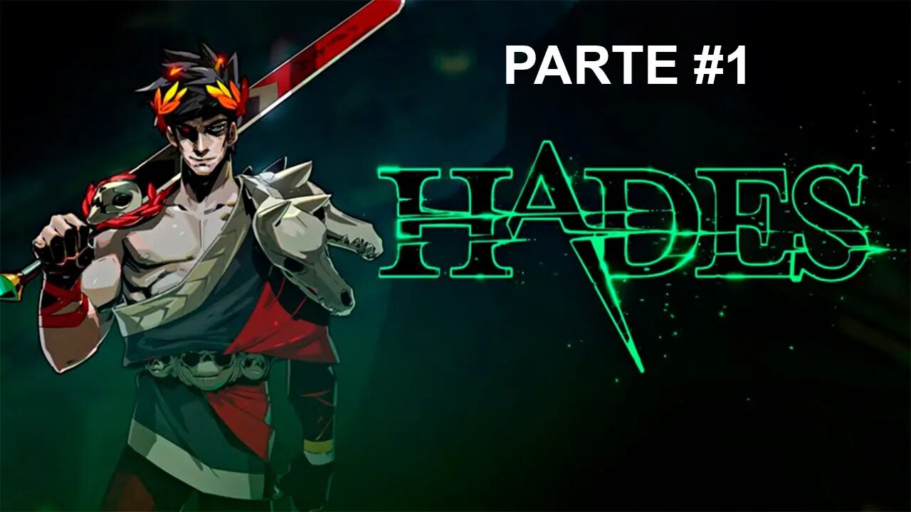 Hades - [Parte 1] - Legendado PT-BR - 60Fps - 1440p