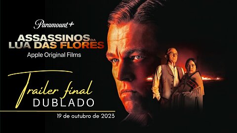 Assassinos da Lua das Flores | Trailer final dublado | 2023