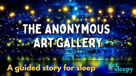 Cozy Bedtime Story | The Anonymous Art Gallery