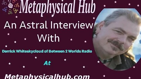 An Astral Interview with David Whiteskycloud