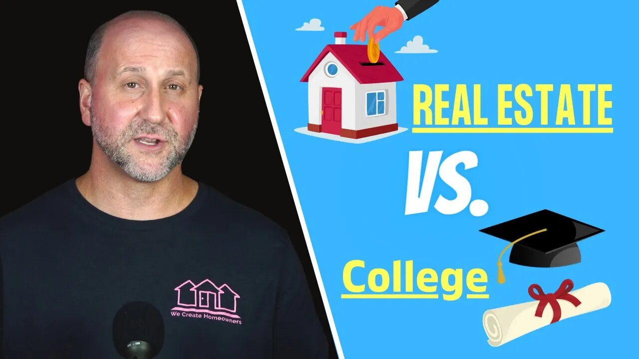 Is Investing in Real Estate is Smarter Than Going to College?