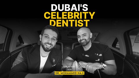 DR. MOHAMMED NAJI - Dentist REVEALS Insights on CELEBRITY Clients!