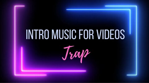 ☑️INTRO for VLOG [trap music] Free Download Sound Effect 0:54 Minute Loop🎧 INTRO for Youtube