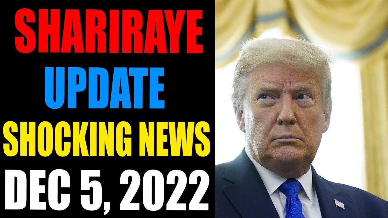 SHARIRAYE UPDATE SHOCKING NEWS TODAY DECEMBER 5, 2022