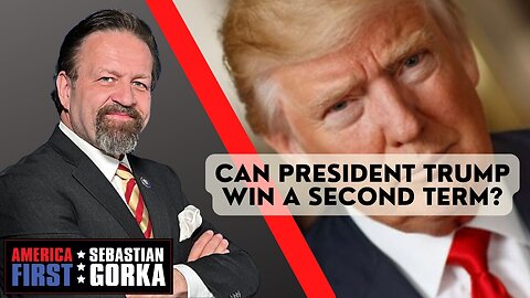 Sebastian Gorka FULL SHOW: Can President Trump win a second term?