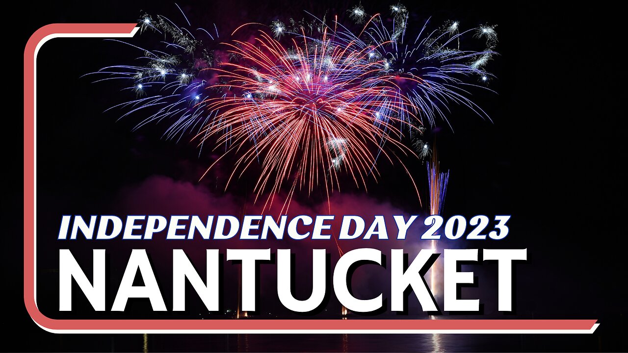 Independence Day on Nantucket 2023