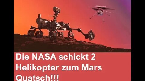 Die NASA schickt 2 Helikopter zum Mars Quatsch!!!