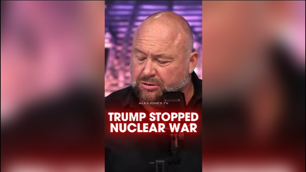 Alex Jones: Trump Surviving Stopped Nuclear World War - 9/15/24