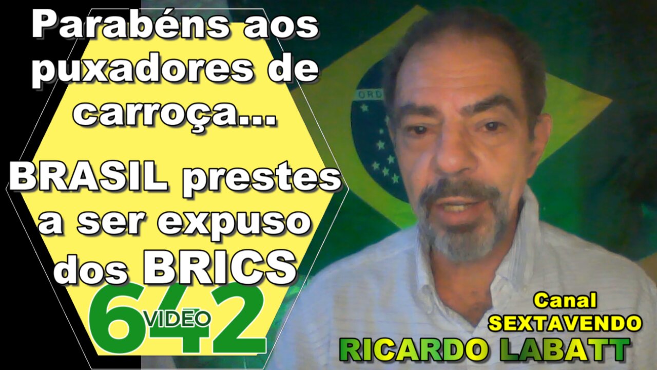 Parabéns aos puxadores de carroça. Brasil prestes a ser expulso dos BRICS. 642