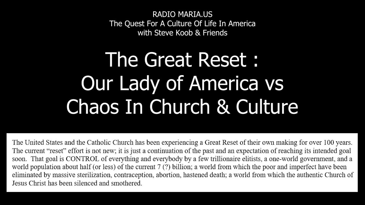 The Great Reset: Our Lady of America vs Chaos In Church & Culture